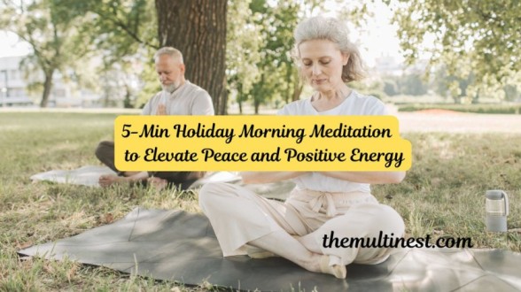 Holiday Morning Meditation Routine