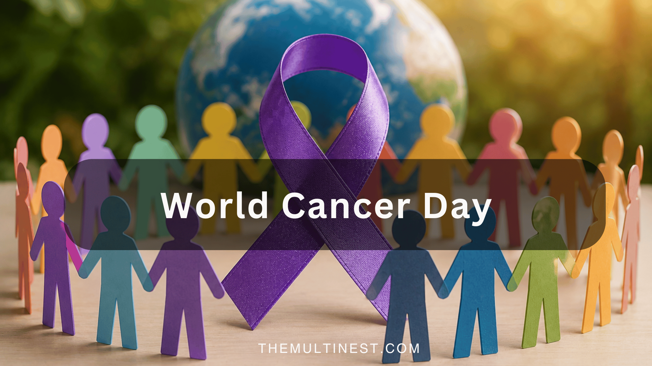 World Cancer Day
