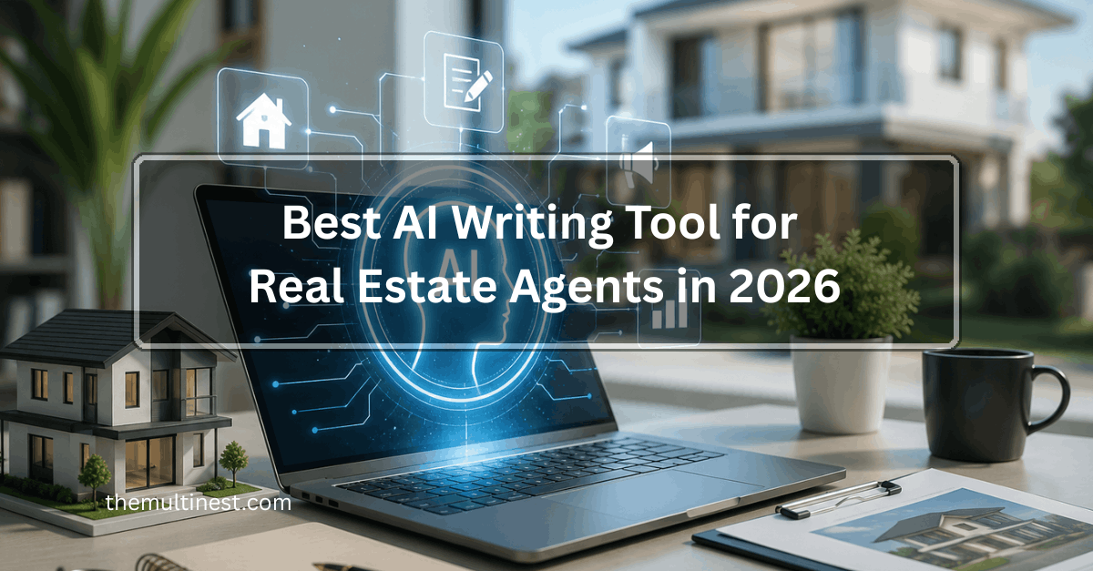 Best AI Writing Tool for Real Estate Agents in 2026