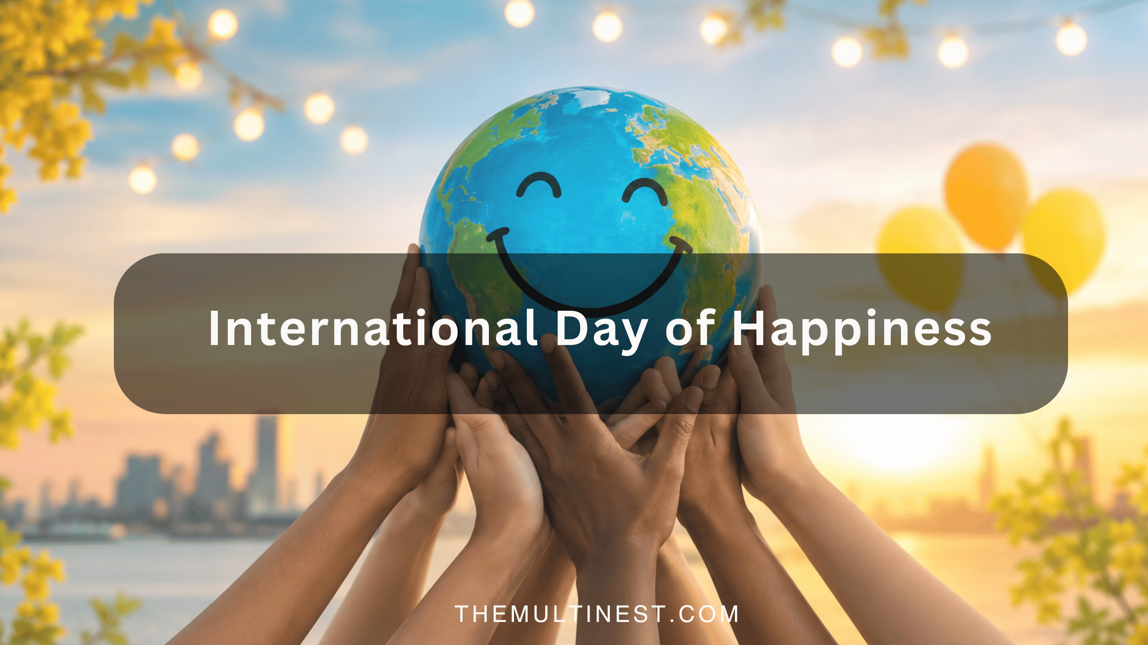 International Day of Happiness